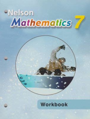 You can learn how to collect, organize, display, and analyze data using various methods and tools. . Nelson mathematics 7 textbook pdf answer key